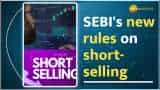 SEBI New Circular: No Major Changes in Short-Selling Rules | Know Details SEBI New Circular: No Major Changes in Short-Selling Rules | Know Details