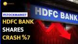HDFC Bank Shares Slide 7% Post Q3 Results | Stock Market News
