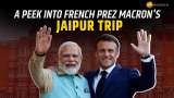 Emmanuel Macron in Jaipur: Amber Fort, Hawa Mahal on French President&#039;s Itinerary