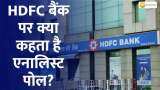 What is the analyst&#039;s opinion on HDFC Bank? How will HDFC Bank move forward?