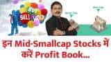 Book Profit in Mid-Smallcap Stocks that have fled in vain? Fresh and big rise will come above this level