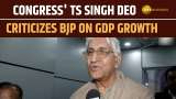 TS Singh Deo Criticises Incumbent Government&#039;s GDP Performance