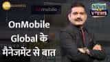 OnMobile Global&#039;s MD &amp; Global CEO, Mr. Sanjay Baweja In Conversation With Anil Singhvi