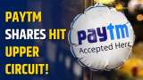 Paytm Shares Hit Upper Circuit for Third Straight Session | Stock Market