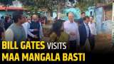 WATCH | Microsoft Co-Founder Bill Gates Visits Maa Mangala Slum, Discusses Basic Amenities