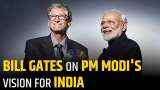 Bill Gates Discusses PM Modi&#039;s Vision and India&#039;s Economic Growth