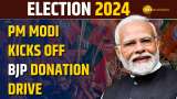 Prime Minister Modi Kickstarts Donation Drive for BJP Ahead of 2024 Elections