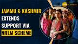 J&amp;K Government Extends Assistance to Foster Women&#039;s Empowerment in Rajouri via NRLM