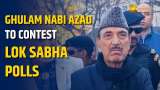 Lok Sabha Elections 2024: Ghulam Nabi Azad To Contest Lok Sabha Polls From Anantnag-Rajouri Area