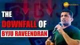 From Billionaire to Zero: Byju Raveendran's Net Worth Freefalls To Ashes