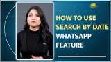 Search WhatsApp Messages By Date Feature - Here&#039;s How It Works 