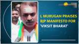 BJP&#039;s Election Manifesto Aims for &#039;Viksit Bharat&#039; in Next 25 Years: L Murugan