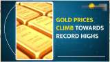 Commodity Capsule: Gold Prices Climb Towards Record Highs