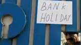 Bank Holidays in May 2024: Banks to remain closed for 14 days—check out state-wise full list Bank Holidays in May 2024: Banks to remain closed for 14 days—check out state-wise full list