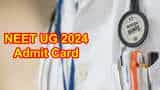 NEET UG 2024 Admit Card Release Date Latest Updates: Exam hall tickets to be out soon - Check latest updates