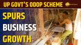 UP Goverment&#039;s Promotes Revenue and Job Creation Through ODOP Initiative