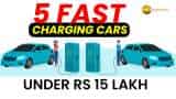 5 Cars Under Rs 15 Lakh That Support Fast Charging | From 0 – 80% In Less Than 1 Hour