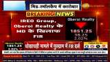 FIR filed against IREO Group, Oberoi Realty MDs for fraud in Gurugram