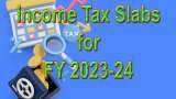 ITR Filing FY 2023-24: Income tax slabs for new and old regime | Check Tax Rates Here
