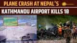 Watch: Bone-chilling Moment when Nepal plane crashed at Nepal&#039;s Kathmandu Airport