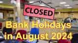 Bank Holidays in August 2024: Banks to remain closed on August 15, these days - Check Full List