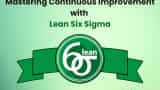 Mastering continuous improvement with Lean Six Sigma