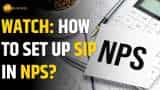 Retirement Planning: Want to set up SIP for your NPS account? Here are the steps to follow Retirement Planning: Want to set up SIP for your NPS account? Here are the steps to follow