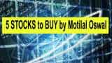 Strong return in 1 year: Motilal Oswal gives fundamental 'buy' call on these 5 stocks - Check targets 