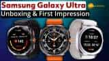 Samsung Galaxy Watch Ultra Unboxing: Find out what all it has to offer Samsung Galaxy Watch Ultra Unboxing: Find out what all it has to offer
