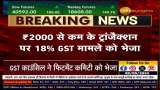 New GST Rule: 18% GST will be imposed on merchant fees for transactions less than Rs.2000