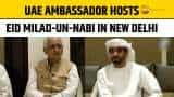 UAE Ambassador to India, hosts gathering to celebrate Eid Milad-un-Nabi in New Delhi