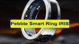 Pebble smart ring IRIS launched at Rs 5,999 - Check key features 