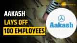 Aakash Layoffs: Edtech Firm Fires About 100 Employees, says introducing new business models