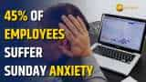 Workplace stress: The Alarming Truth Behind Sunday Evening Anxiety | Report 