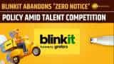 Blinkit Changes Policy in Talent War