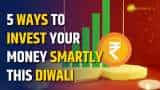 Diwali 2024: 5 Smart Ways to Invest Your Money This Festive Season | Festive Shopping | Finance | Shopping | Online Diwali 2024: 5 Smart Ways to Invest Your Money This Festive Season | Festive Shopping | Finance | Shopping | Online