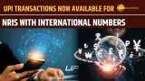 NRIs Can Use UPI with International Numbers NRIs Can Use UPI with International Numbers