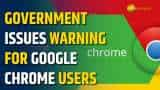 Urgent Warning for Google Chrome Users 