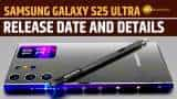 Samsung Galaxy S25 Ultra launching closer