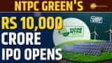 NTPC Green Energy launches Rs 10,000 crore IPO for subscription