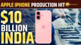 Apple's iPhone Production in India Hits $10 Billion Apple's iPhone Production in India Hits $10 Billion