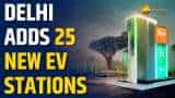 Delhi Launches 25 New Low-Cost EV Charging Stations