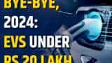 Bye-bye, 2024: Take a look at popular EV launches under Rs 20 lakh Bye-bye, 2024: Take a look at popular EV launches under Rs 20 lakh