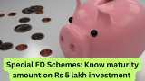 Special FD Schemes: PSU banks like SBI, PNB, Canara Bank are providing these FD interest rates; know maturity amount on Rs 5 lakh investment