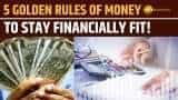 Top 5 Money Rules to Stay Financially Fit and Secure