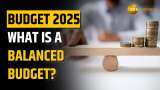 Budget 2025: What is a Balanced Budget?