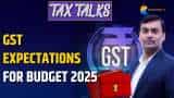 Tax Talks: Key GST expectations and reforms ahead of Budget 2025 Tax Talks: Key GST expectations and reforms ahead of Budget 2025