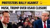 Protesters, lawmakers rally in Washington DC against Musk, Trump over shuttering of USAID