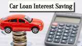 Car Loan Interest Saving: Save Rs 3,44,704 on Rs 30 lakh car loan by increasing EMI amount by 10%! See calculations