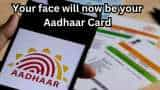 Aadhaar Face Authentification: Your face will now be your Aadhaar Card